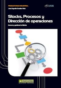 Stock, procesos y dirección de operaciones - José Agustín Cruelles Ruíz - E-Book