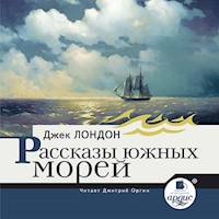 Рассказы южных морей - Джек Лондон - Hörbuch