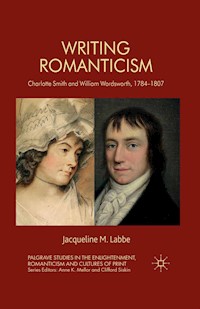 Writing Romanticism - J. Labbe - E-Book