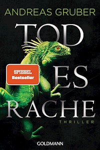 Todesrache - Andreas Gruber - E-Book
