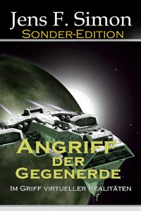 ANGRIFF DER GEGENERDE - Jens F. Simon - E-Book