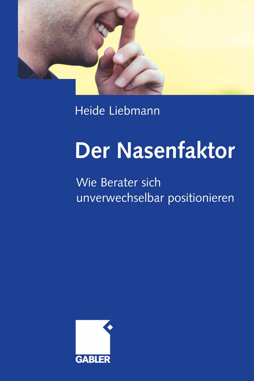 Der Nasenfaktor - Heide Liebmann - E-Book