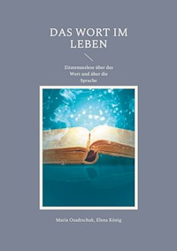 Das Wort im Leben - Maria Osadtschuk - E-Book