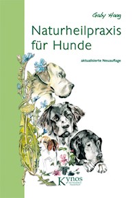 Naturheilpraxis für Hunde - Gaby Haag - E-Book