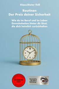 Routinen: Der Preis deiner Sicherheit - Klaus-Dieter Thill - E-Book