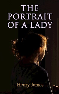 The Portrait of a Lady - Henry James - E-Book