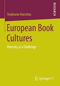 European Book Cultures - Stephanie Kurschus - E-Book