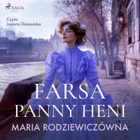Farsa Panny Heni - Maria Rodziewiczówna - Hörbuch