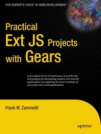 Practical Ext JS Projects with Gears - Frank Zammetti - E-Book