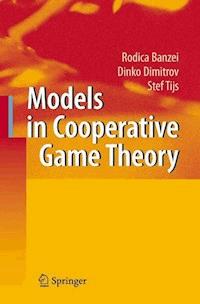 Models in Cooperative Game Theory - Rodica Branzei - E-Book