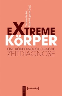 Extreme Körper -  - E-Book
