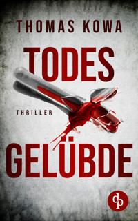 Todesgelübde - Thomas Kowa - E-Book