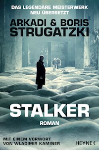 Stalker - Arkadi Strugatzki - E-Book