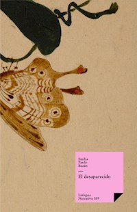 El desaparecido - Emilia Pardo Bazán - E-Book