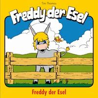 01: Freddy der Esel - Tim Thomas - Hörbuch