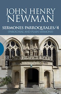Sermones Parroquiales / 4 - John Henry Newman - E-Book