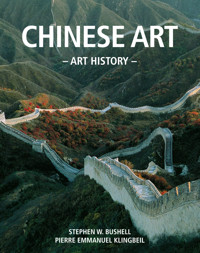 Art History Chinese art - Stephen W. Bushell - E-Book