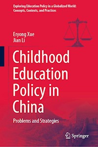 Childhood Education Policy in China - Eryong Xue - E-Book