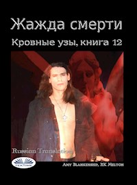 Жажда Смерти - Amy Blankenship - E-Book