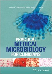 Practical Medical Microbiology for Clinicians - Frank E. Berkowitz - E-Book