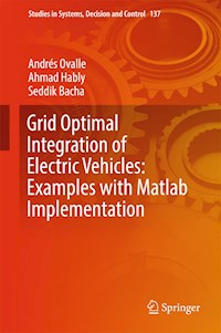 Grid Optimal Integration of Electric Vehicles: Examples with Matlab Implementation - Andrés Ovalle - E-Book