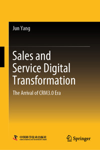 Sales and Service Digital Transformation - Jun Yang - E-Book