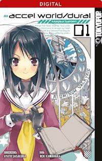 Accel World / Dural - Magisa Garden 01 - Reki Kawahara - E-Book