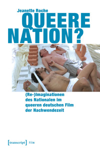 Queere Nation? - Jeanette Roche - E-Book