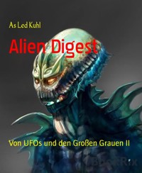 Alien Digest - AS Led Kuhl - E-Book