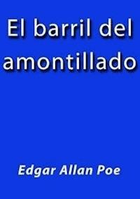 El barril del amontillado - Edgar Allan Poe - E-Book