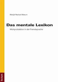 Das mentale Lexikon - Madjid Nezhad Masum - E-Book