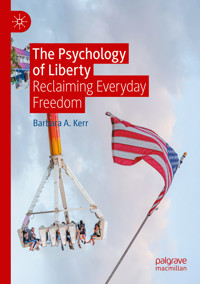 The Psychology of Liberty - Barbara A. Kerr - E-Book