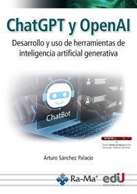 ChatGPT Y OpenAI - Arturo Sánchez - E-Book
