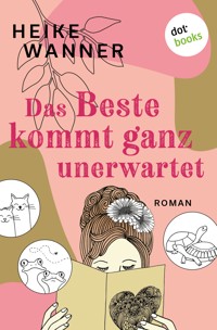 Das Beste kommt ganz unerwartet - oder: Der Tod des Traumprinzen - Heike Wanner - E-Book