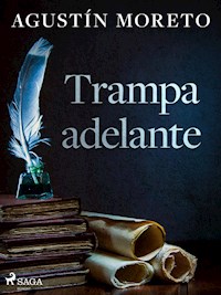 Trampa adelante - Agustín Moreto - E-Book