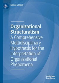 Organizational Structuralism - Kostas Langas - E-Book