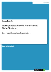 Musikpräferenzen von Musikern und Nicht-Musikern - Anne Feudel - E-Book