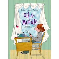 Ella es la muerte - Luisa Noguera - E-Book