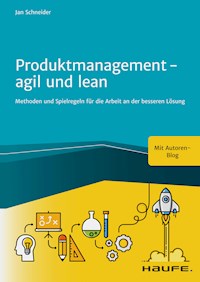 Produktmanagement - agil und lean - Jan Schneider - E-Book
