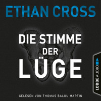 Die Stimme der Lüge - Die Ackerman & Shirazi-Reihe, Teil 4 (Gekürzt) - Ethan Cross - Hörbuch