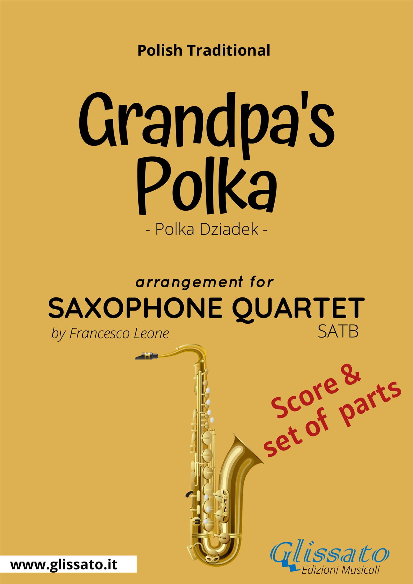 Grandpa's Polka - Sax Quartet Score+Parts - Francesco Leone - E-Book