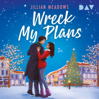 Wreck my Plans - Jillian Meadows - Hörbuch