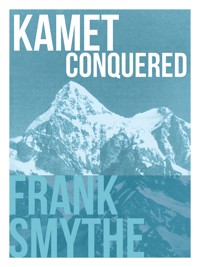 Kamet Conquered - Frank Smythe - E-Book