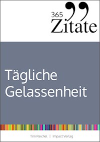 365 Zitate für stoische Gelassenheit - Tim Reichel - E-Book