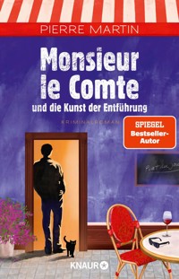 Monsieur le Comte und die Kunst der Entführung - Pierre Martin - E-Book