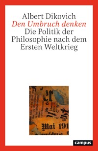 Den Umbruch denken - Albert Dikovich - kostenlos E-Book