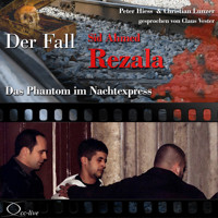 Das Phantom im Nachtexpress - Der Fall Sid Ahmed Rezala - Peter Hiess - Hörbuch