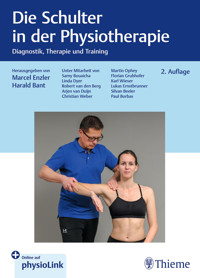 Die Schulter in der Physiotherapie - - E-Book