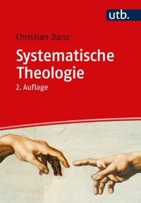 Systematische Theologie - Christian Danz - E-Book