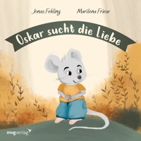 Oskar sucht die Liebe - Jonas Fehling - E-Book